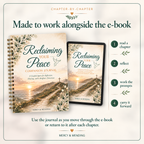 A promotional graphic for the 'Reclaiming Your Peace Companion Journal' by Mercy & Minding, showing both a spiral-bound journal and a tablet mockup with the same cover design. The image includes text explaining how the journal complements an e-book, with four numbered steps on the right.